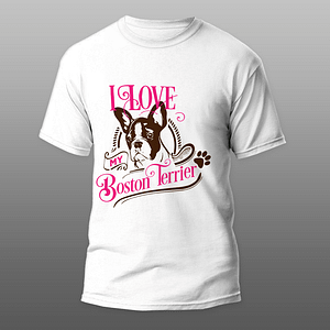 I love my Boston Terrier póló