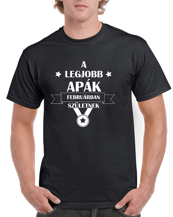Legjobb Apák póló február fekete fehér felirattal